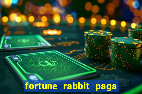 fortune rabbit paga mesmo Informational